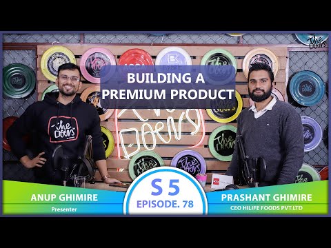 BUILDING A PREMIUM PRODUCT ft. Prashant Ghimire | EP 78 | The Doers Nepal | Anup Ghimire