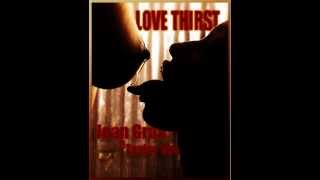 Jean Grae ft Taylor Von - Love Thirst (Remix)