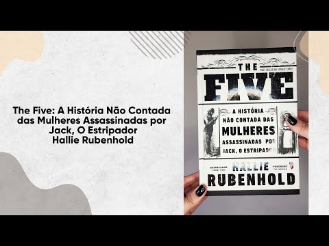 The Five - Hallie Rubenhold | Editora Wish
