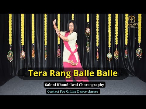 Tera Rang Balle Balle Dance | Bollywood Dance | wedding Dance Cover | Saloni Khandelwal