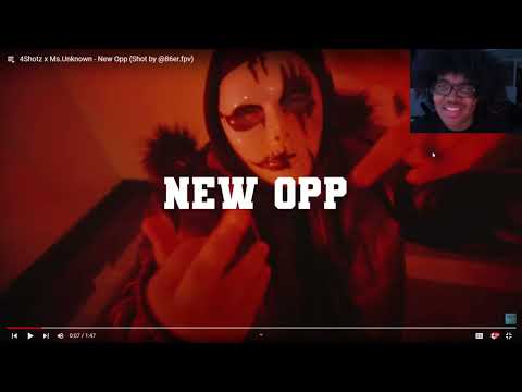 4Shotz x Ms.Unknown - New Opp (Shot by @86er.fpv)(Reaction)