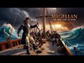 Ferdinand Magellan’s: The Untold Story of the First Circumnavigation  - Modern Age Chronicles