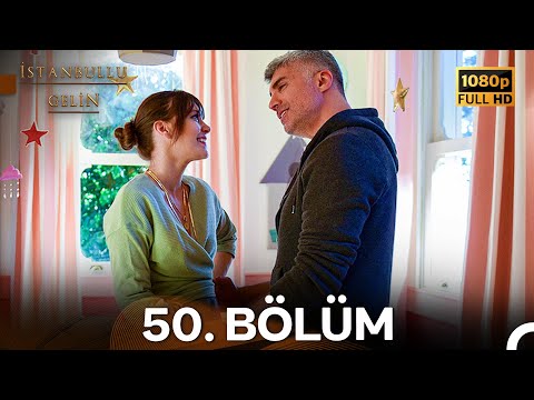 İstanbullu Gelin 50. Bölüm Full HD