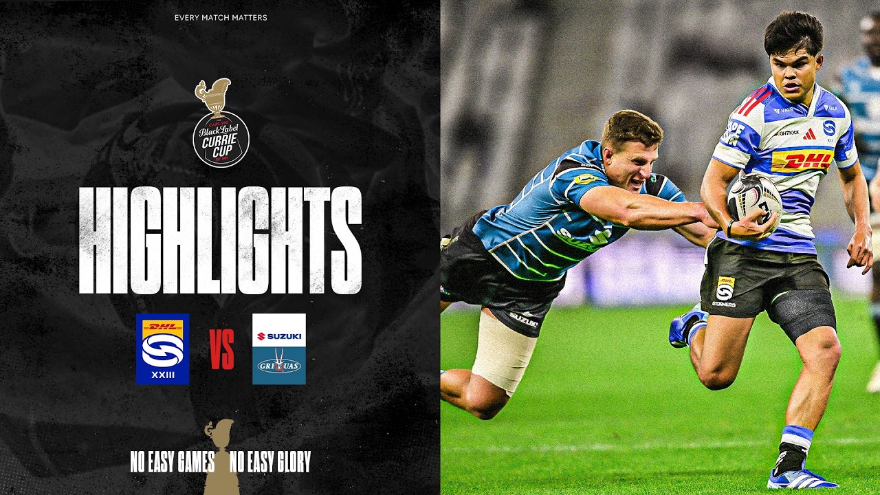DHL Stormers XXIII v Suzuki Griquas | Carling Currie Cup | 17 July