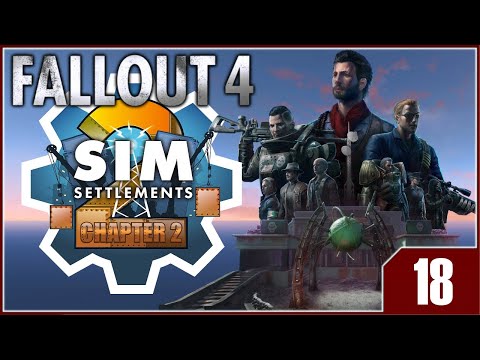 Fallout: Sim Settlements 2 Chapter 2 - EP18