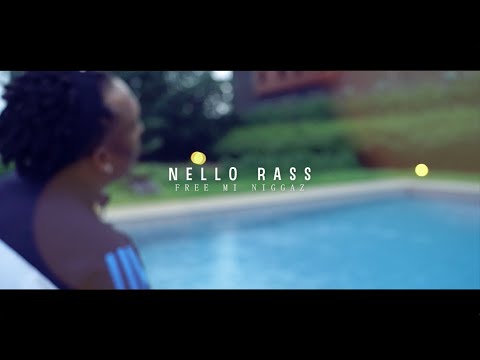 Nello Rass - Free Mi Niggaz (Official Video)