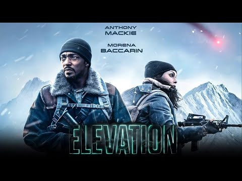 Elevation 2024 Full Movie,George Nolfi,Anthony Mackie,Morena Baccarin, Review and Facts Analysis