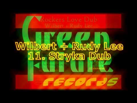 Wilbert and Rudy Lee - 'Stryka Dub'