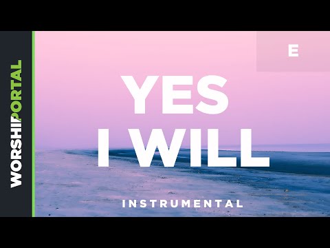 Yes I Will - Female Key - E - Instrumental