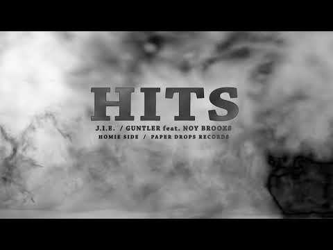 "HITS" - J.I.E/Guntler ft. Noybrooks
