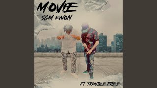 Movie (feat. Trouble Free)