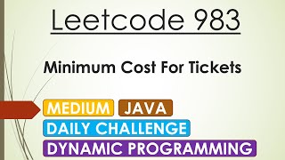 YouTube video 'Leetcode 983 Minimum Cost For Tickets (Java) - Beats 100%'