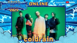 「Cut Me」「CHASING SHADOWS」 in HAZIKETEMAZARE FESTIVAL 2025  coldrain