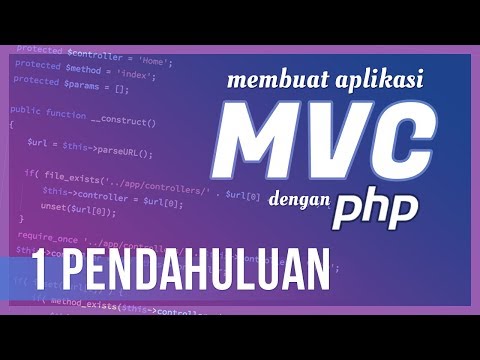 Membuat Aplikasi MVC dengan PHP 1 Pendahuluan
