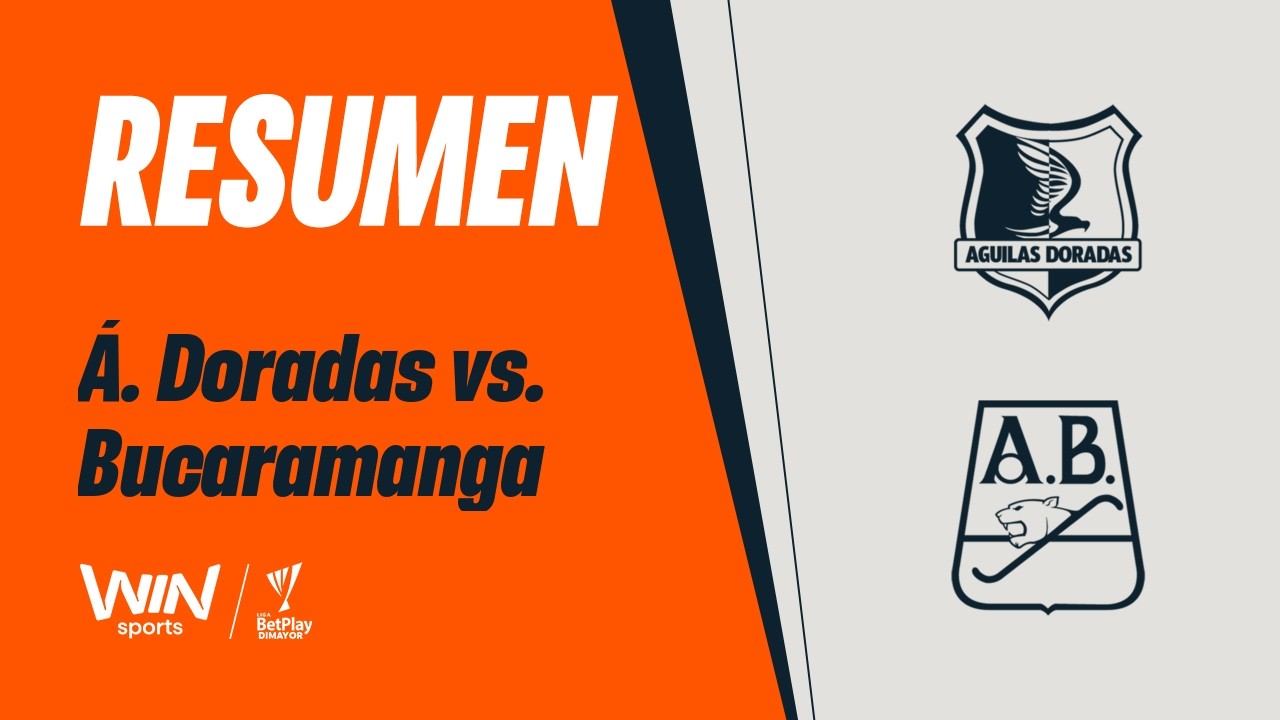 Rionegro Águilas Doradas vs Atlético Bucaramanga Highlights