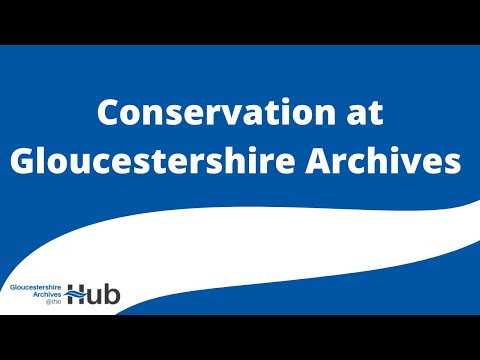 Conservation at Gloucestershire Archives HD