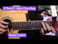 K Garu - John Chamling | Guitar Lesson (Raw)