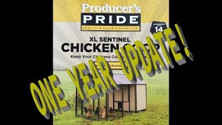 Producers Pride XL Chicken Coop, 1 Year  Update!