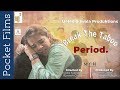 Break The Taboo Period A Social Awareness Drama Short Film