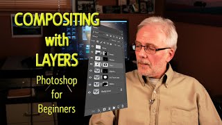 Compositing with Layers Tutorial:  Photoshop for Beginners (4k)
