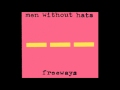 Men Without Hats - Freeways [RARE Super 87 English Version]