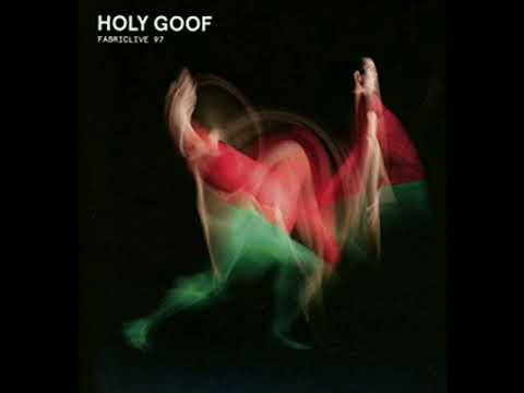 Fabriclive 97 - Holy Goof