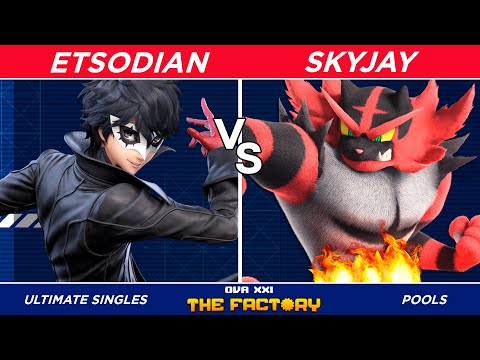 OVA XXI THE FACTORY: ETSODIAN(JOKER)  VS SKYJAY(INCINEROAR)