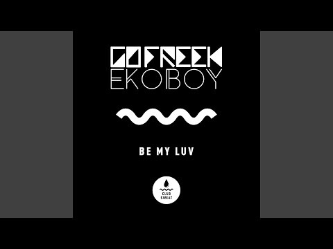Be My Luv (Extended Mix)