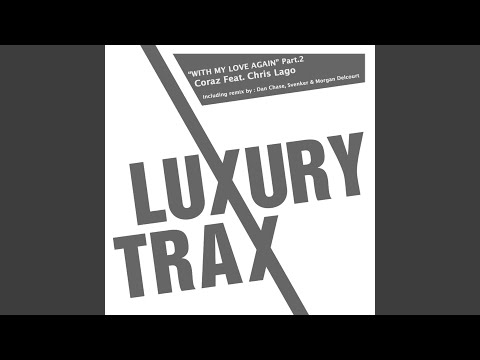 With My Love Again (Dan Chase Remix)