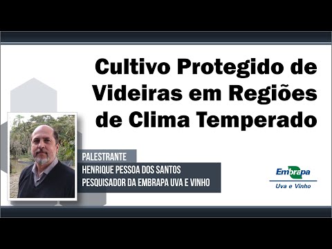 , title : 'Cultivo Protegido de Videiras em Regiões de Clima Temperado'