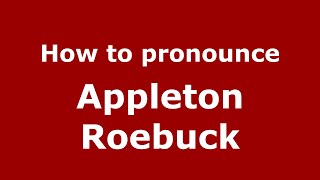 How to pronounce Appleton Roebuck