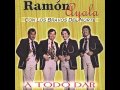 Los Bravos Del Norte De Ramon Ayala Prenda Del Alma