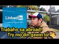 LinkedIn Profile Account - malaking tulong bakit kami naka hanap ng Employer Sa Australia