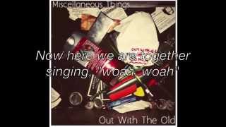 Out With The Old - "Long Drives Home" Lyric Video