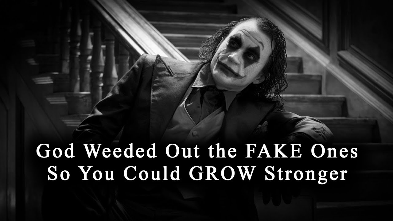 GOD Weeded Out the FAKE Ones So You Could GROW Stronger - JOKER SPEECH