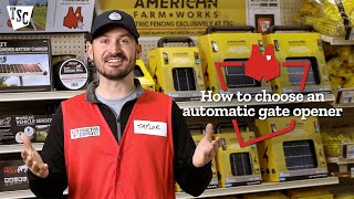 How to Choose an Automatic Gate Opener | Tractor Supply Co.