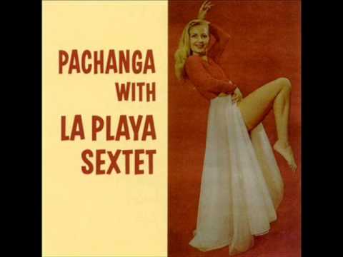 Pachanga con la Playa, Sexteto La Playa