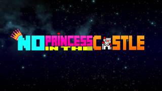 No Princess In The Castle: Documentary (Official Teaser Trailer)