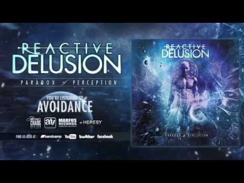 Reactive Delusion - Avoidance
