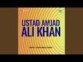 Bihag - Ustad Amjad Ali Khan