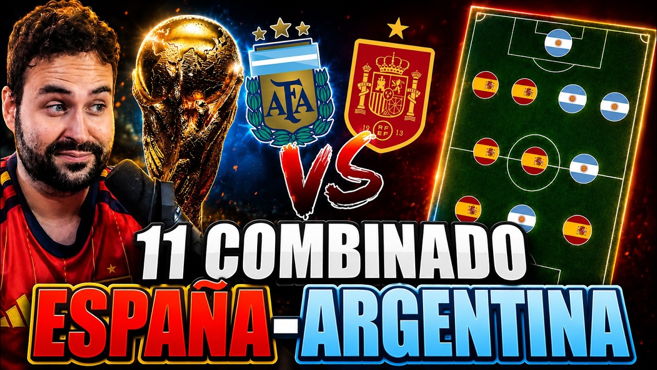 Mi 11 COMBINADO del ESPAÑA vs ARGENTINA de la FINAL ¡1X1!