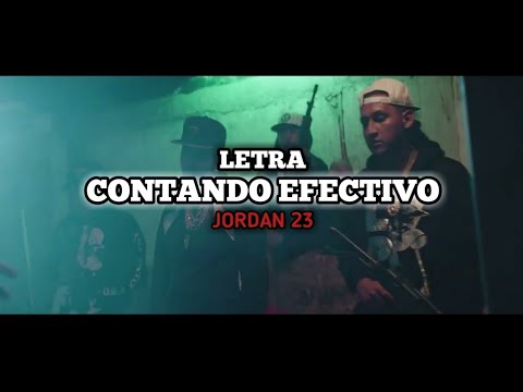 CONTANDO EFECTIVO, JORDAN 23 - Letra