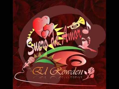 El Rowden - Suero de Amor [LETRA]