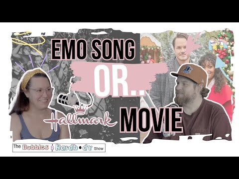 Emo Song or Hallmark Movie? | The Bubbles & Hardbody Show