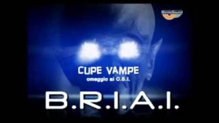 B.R.I.A.I. - CUPE VAMPE - omaggio ai C.S.I.