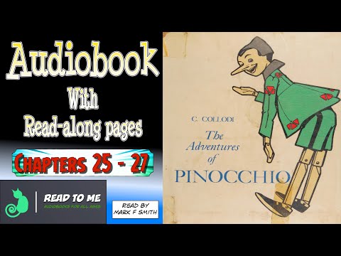 The Adventures of Pinocchio  (Chapters 25-27) | Audiobook + read-along pages