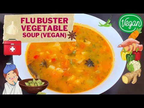 Immune-Boosting Spicy Vegan Soup: The Ultimate Flu-Buster Recipe | How To Cook Great