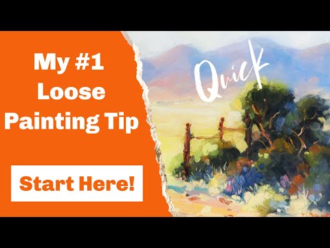 How to Paint in a LOOSE Style? Change this First (Quick Painting Tips)