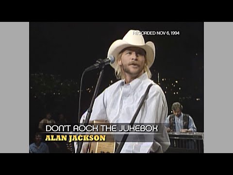 Alan Jackson ~ Don't Rock the Jukebox (Austin City Limits) 1994