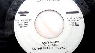 Clyde gary & his orch - Tami's dance